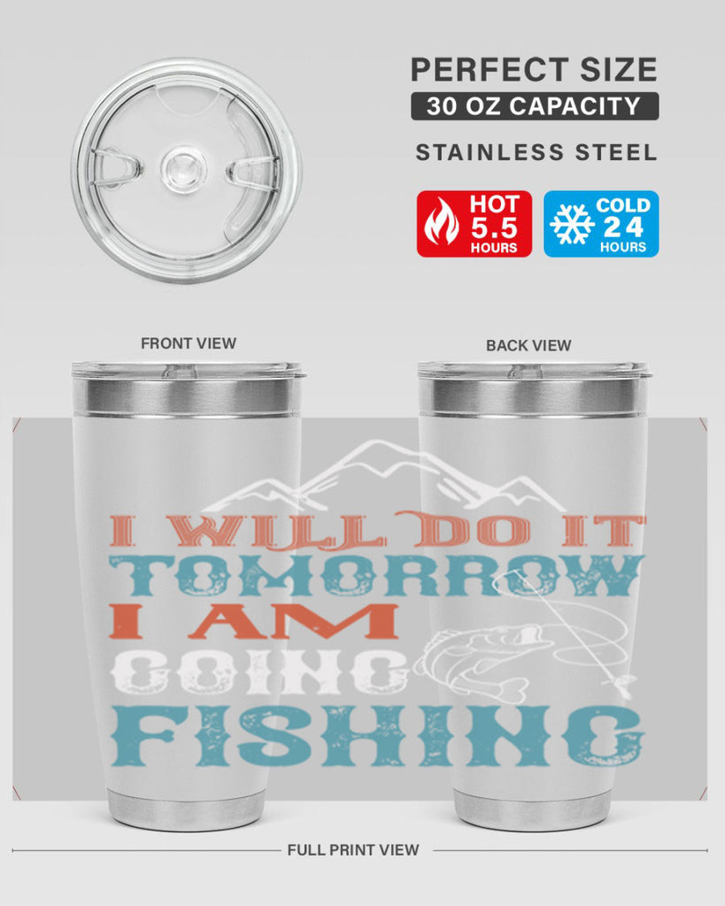 i will do it tomorrow 95#- fishing- Tumbler