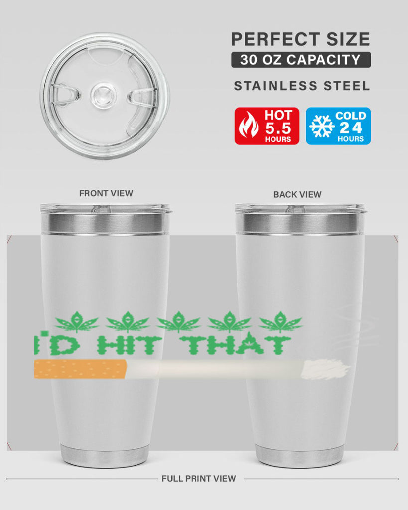 id hit that weed 142#- marijuana- Tumbler