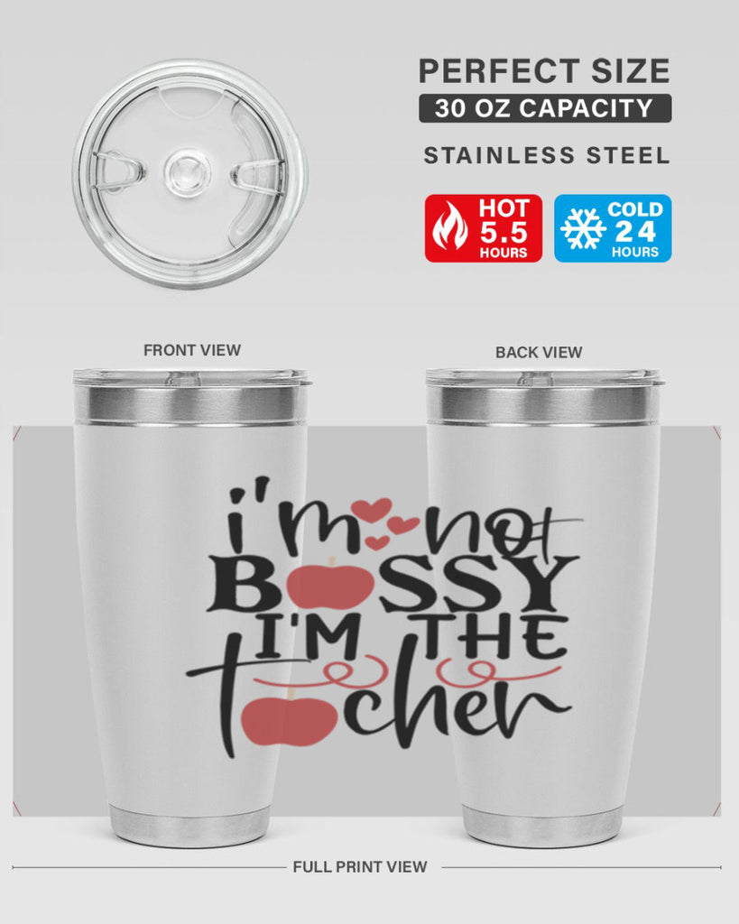 im not bossy im the teacher Style 115#- teacher- tumbler