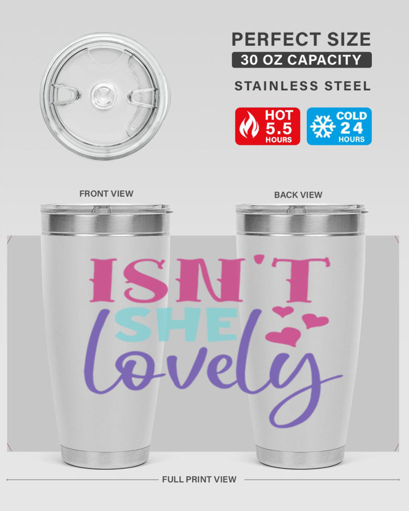 isnt she lovely Style 236#- baby- tumbler