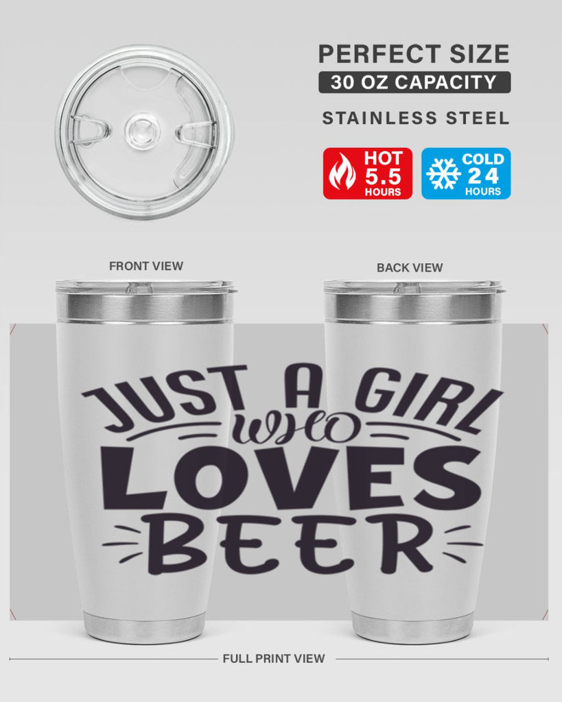 just a girl who loves beer 125#- beer- Tumbler