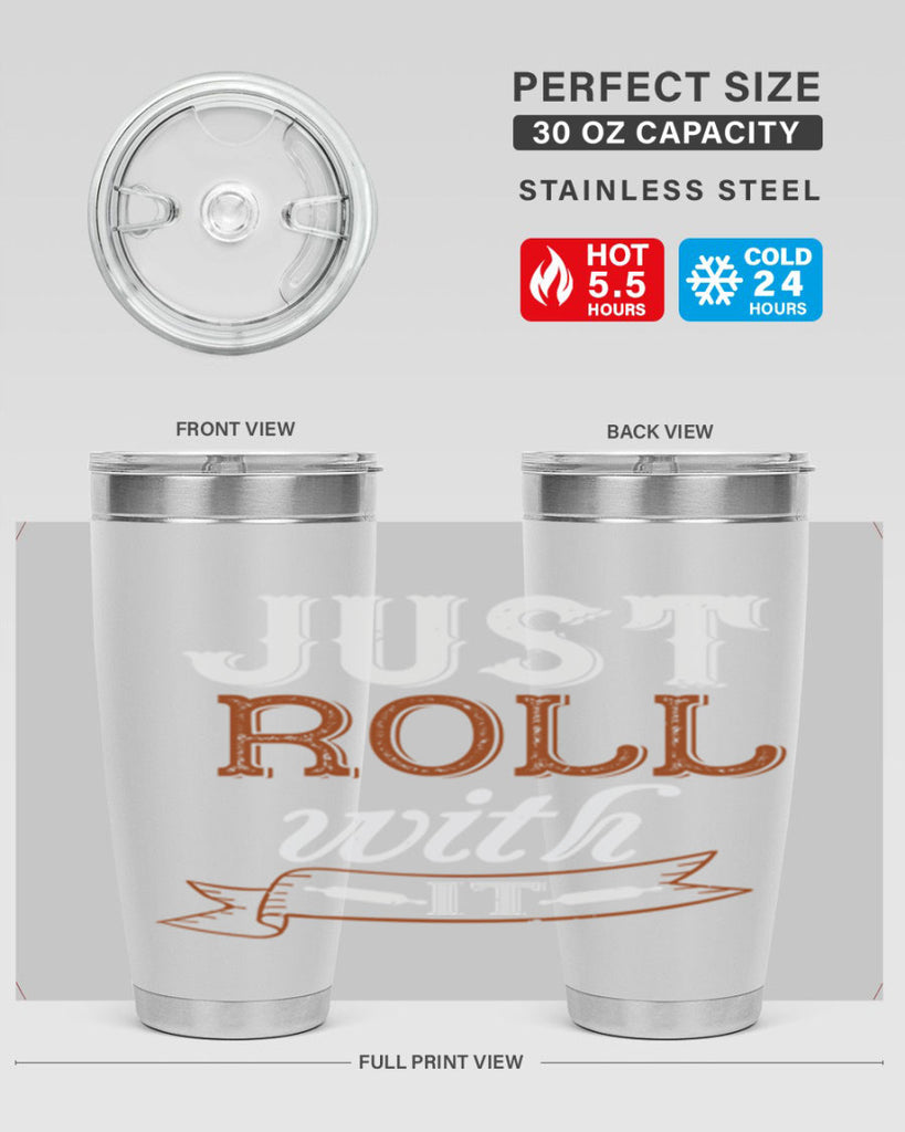 just roll with it 21#- cooking- Tumbler