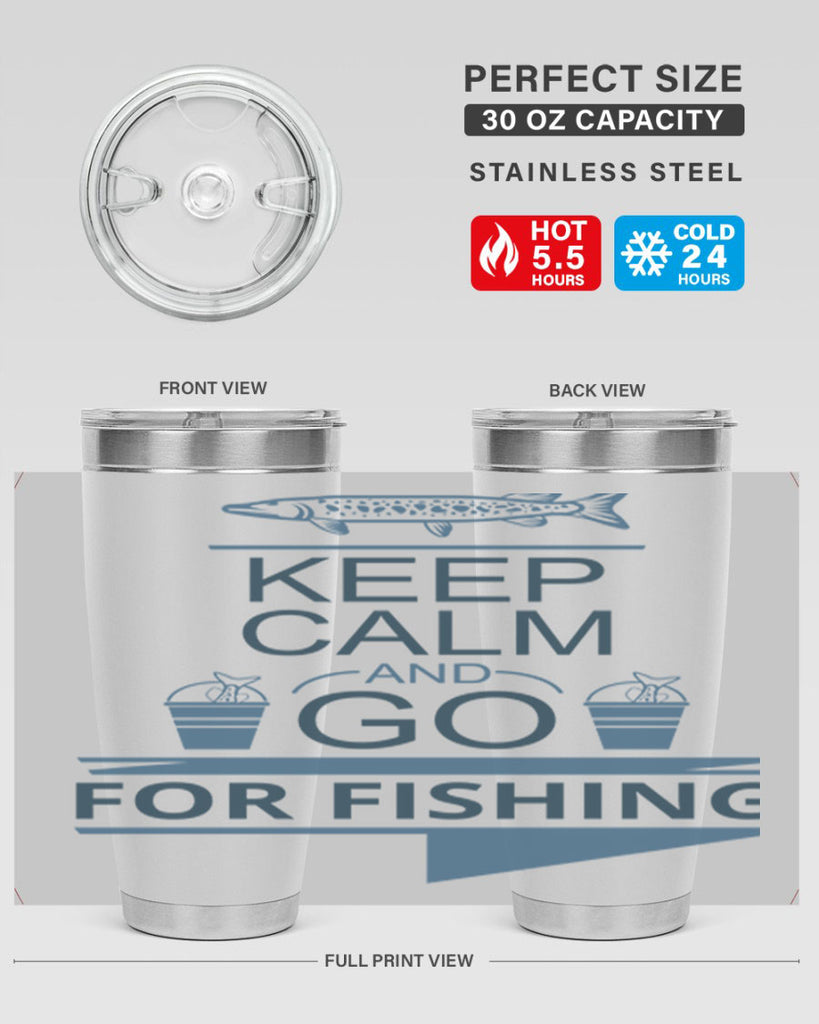 keep calm and go 67#- fishing- Tumbler