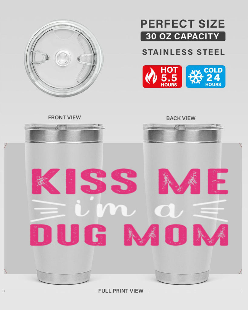 kiss me 138#- mom- Tumbler