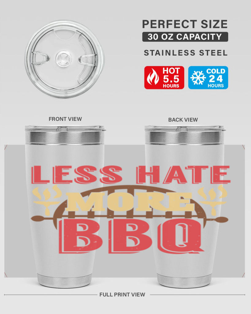 less hate more bbq 26#- bbq- Tumbler