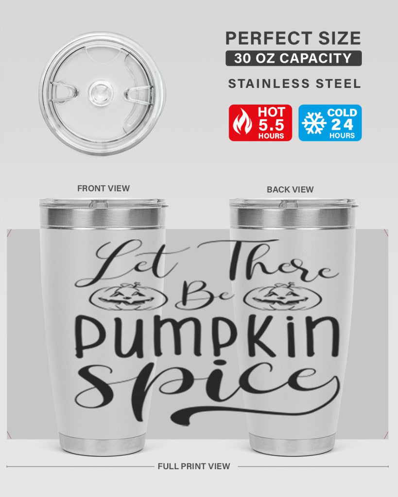 let there be pumpkin spice 400#- fall- Tumbler