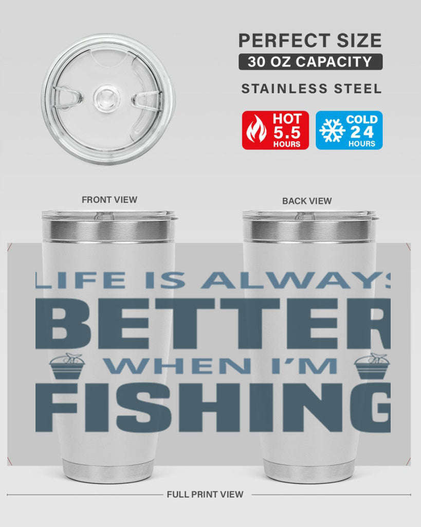 life is always better 64#- fishing- Tumbler