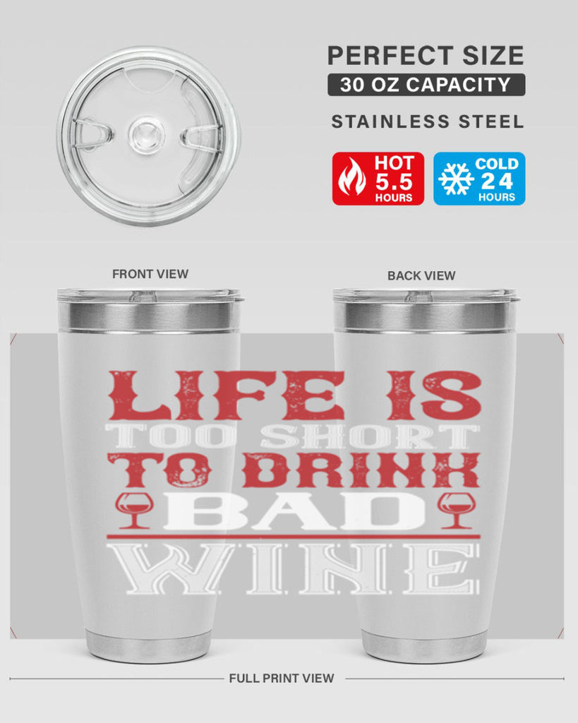 life is too short 71#- wine- Tumbler