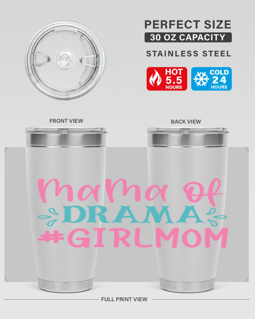 mama of drama girlmom 320#- mom- Tumbler