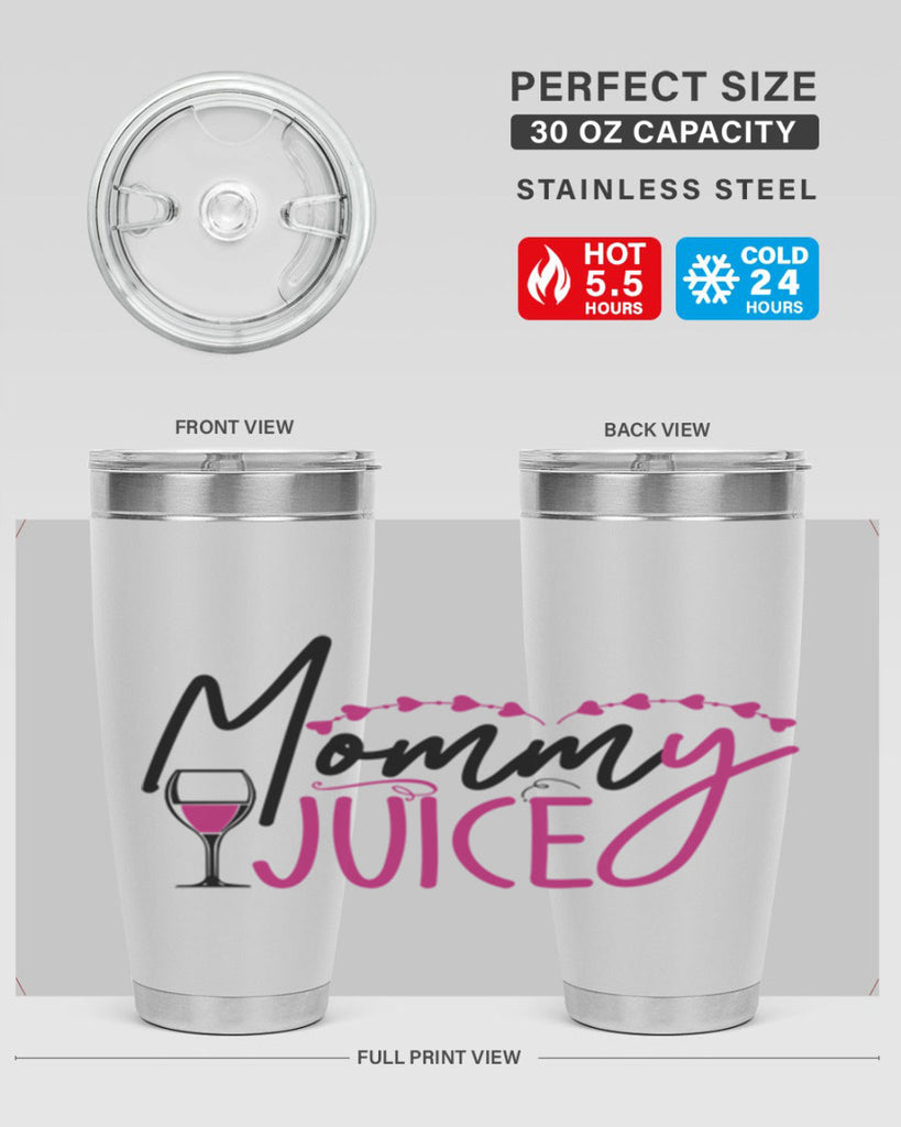 mommy juice 181#- wine- Tumbler