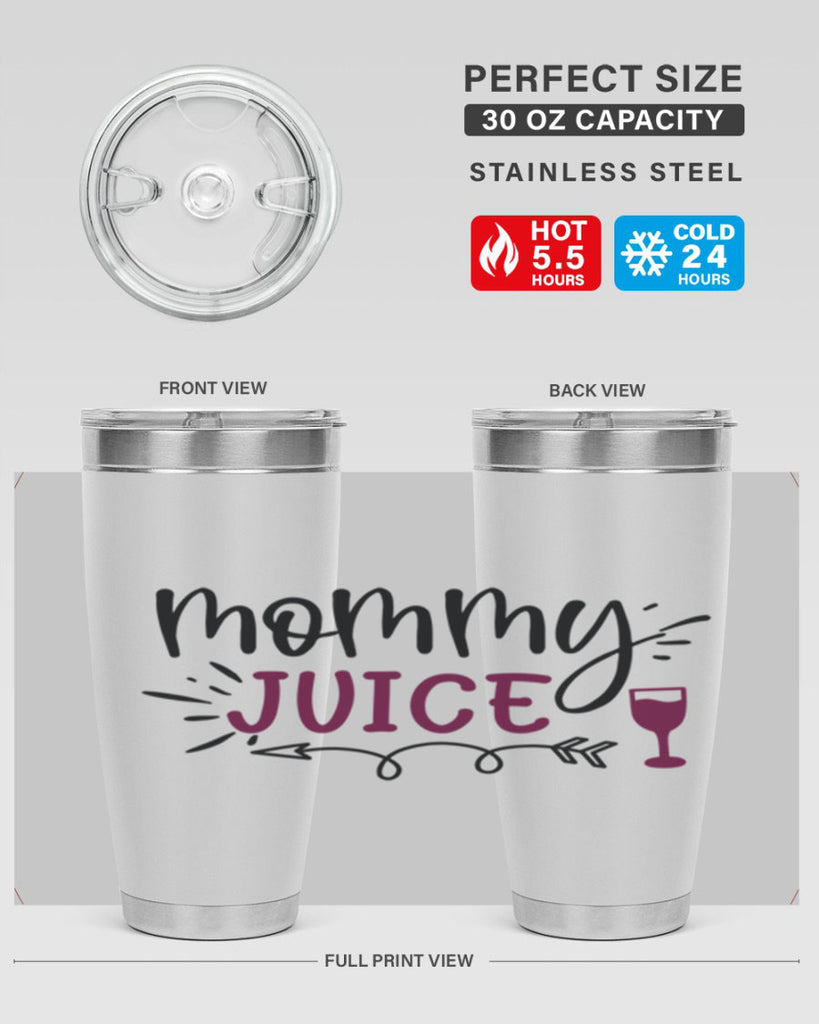 mommy juice 182#- wine- Tumbler