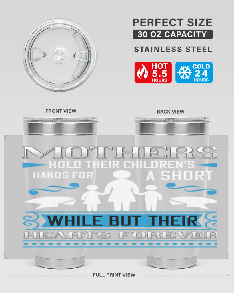 mothers hold their children’s 49#- mothers day- Tumbler