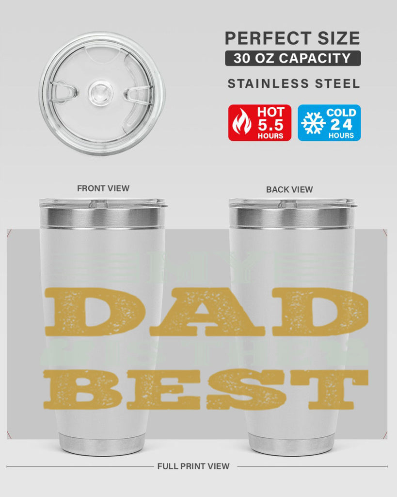 my dad is the best 180#- fathers day- Tumbler