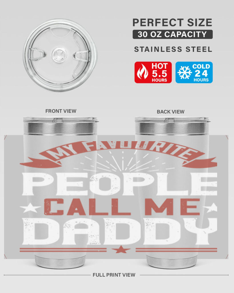 my favourite people call me daddy 205#- fathers day- Tumbler