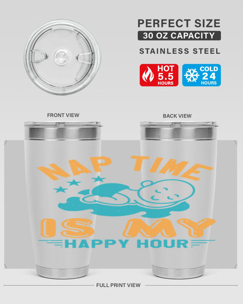 nap time is my happy hour Style 27#- baby shower- tumbler