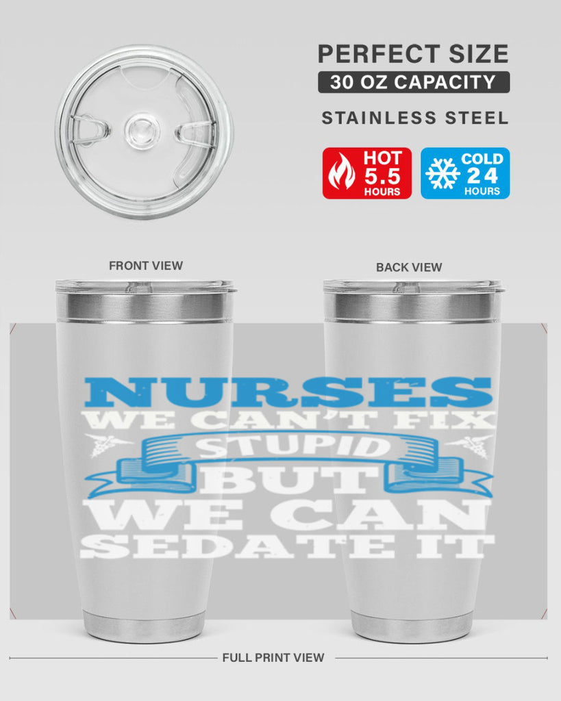 nurses we cant fix Style 263#- nurse- tumbler