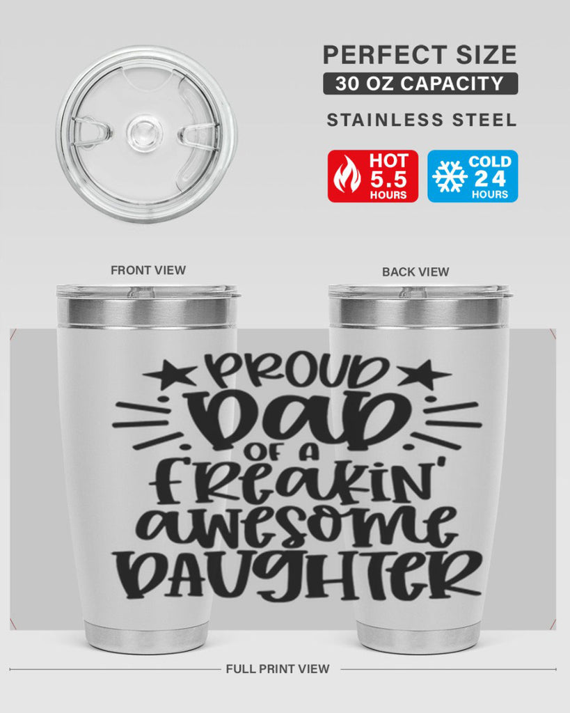 proud dad of a freakin awesome daughter 24#- fathers day- Tumbler