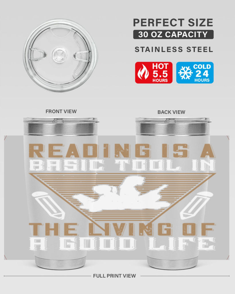 reading is a basic tool in the living of a good life 18#- reading- Tumbler