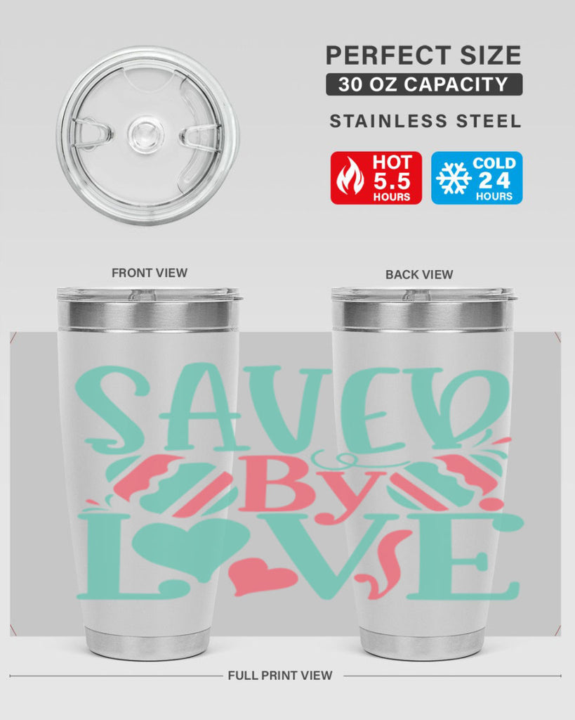 saved by love 106#- easter- Tumbler