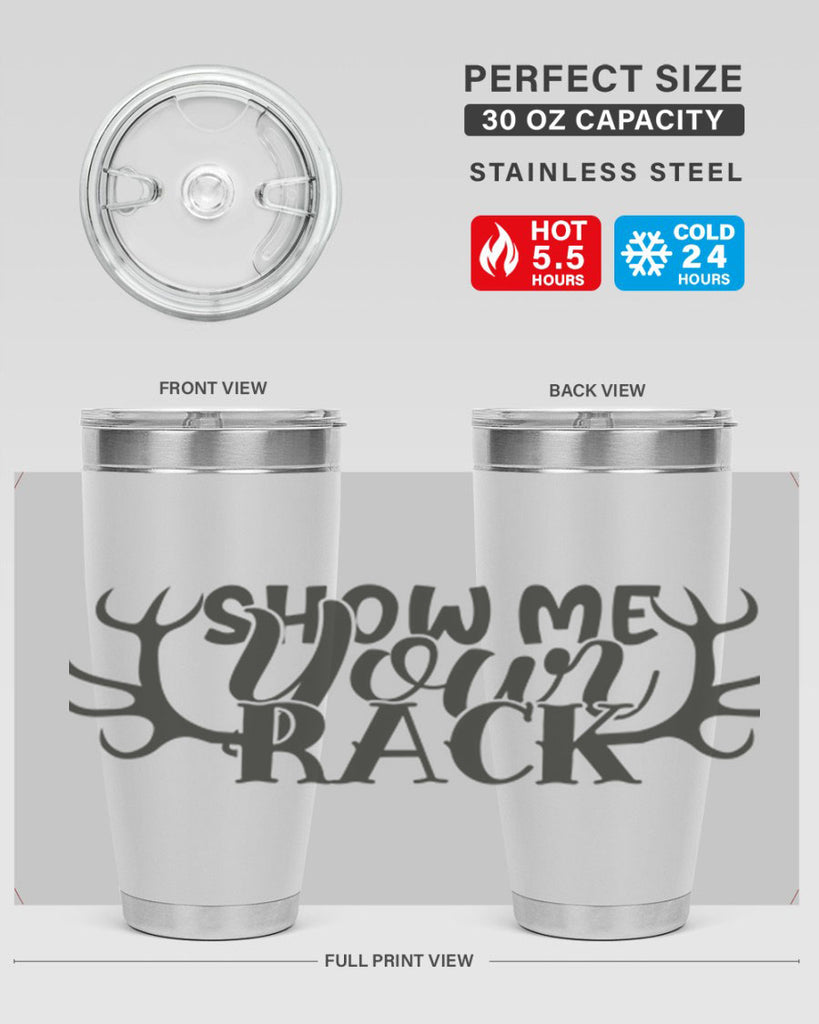 show me your rack 3#- hunting- Tumbler