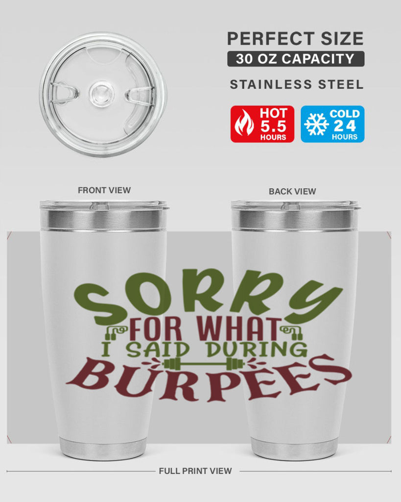 sorry for what i said during burpees 16#- gym- Tumbler