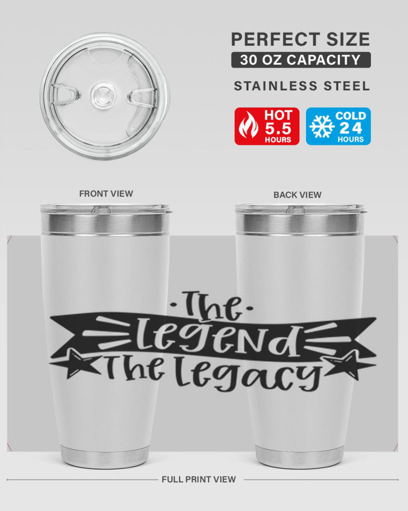 the legend the legacy 16#- fathers day- Tumbler