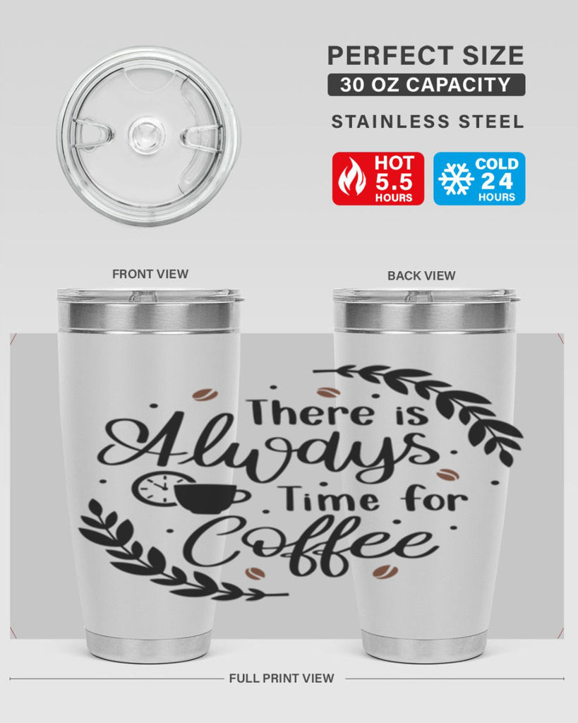 there is always time 21#- coffee- Tumbler