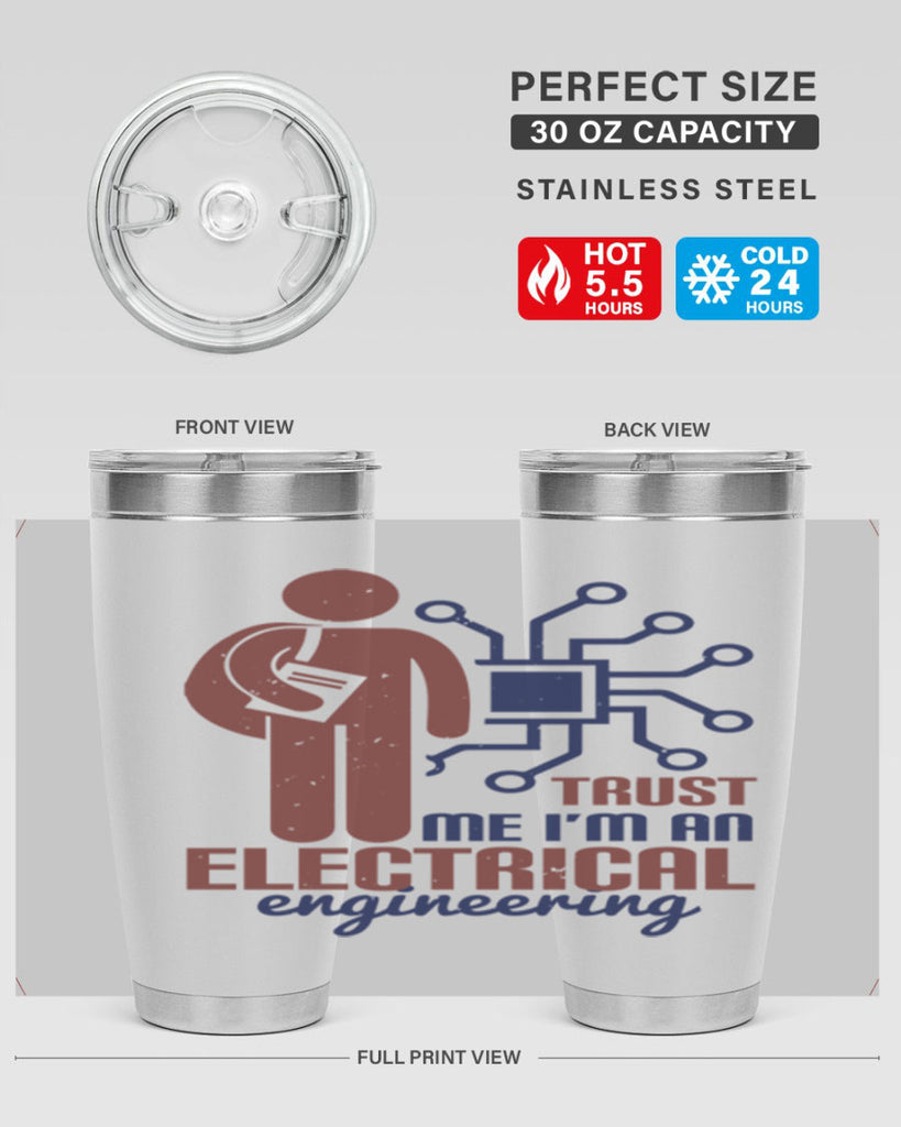 trust me Im an electrical engineering Style 34#- engineer- tumbler