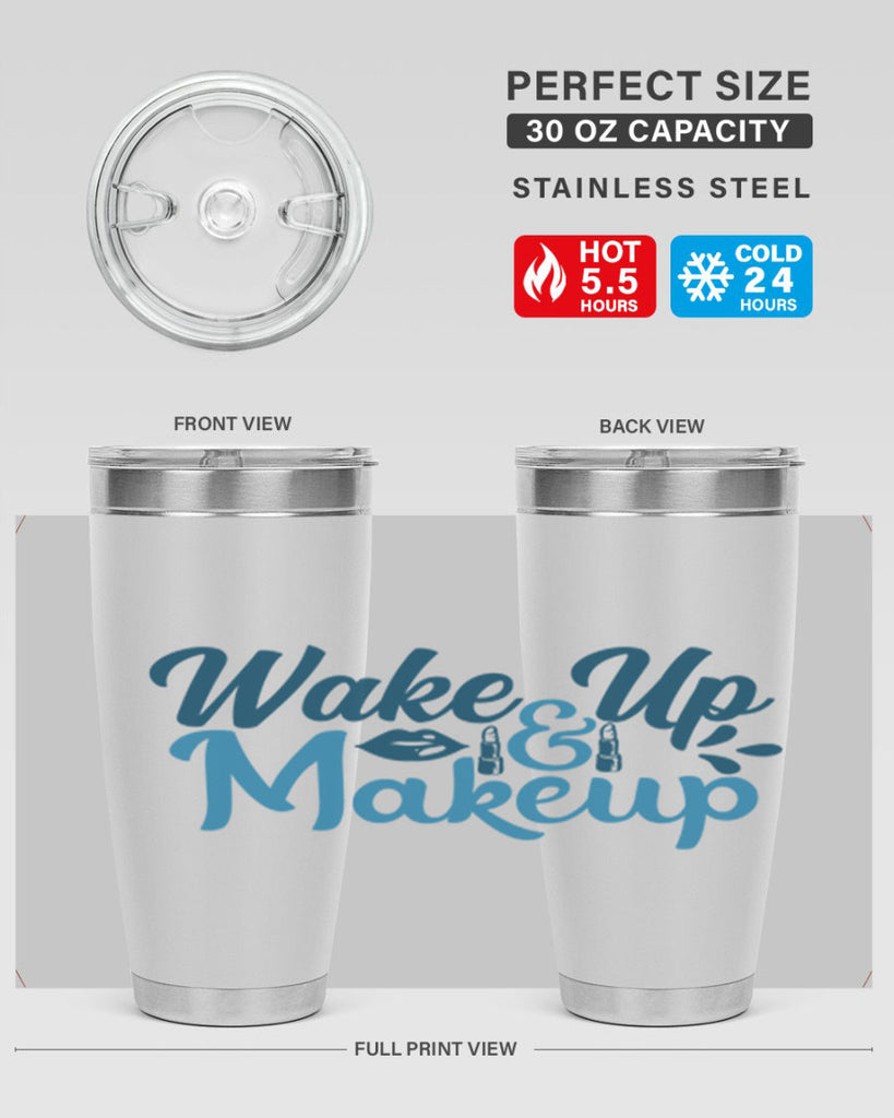 wake up and makeup 55#- bathroom- Tumbler