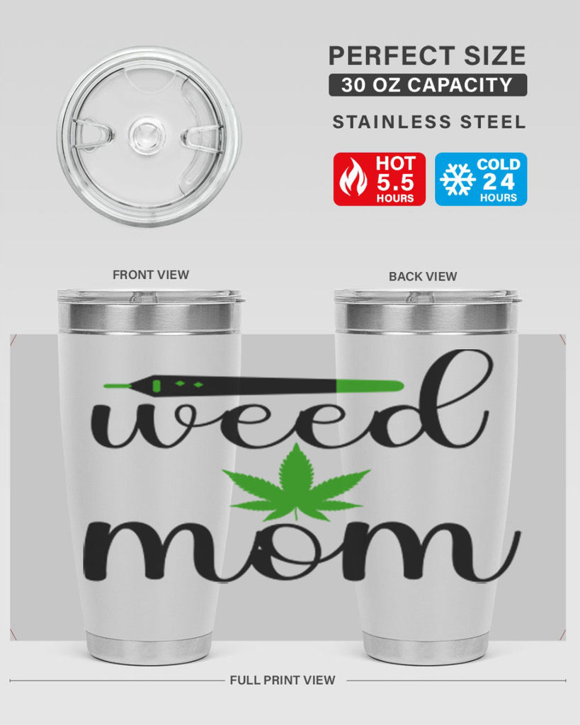 weed mom 302#- marijuana- Tumbler