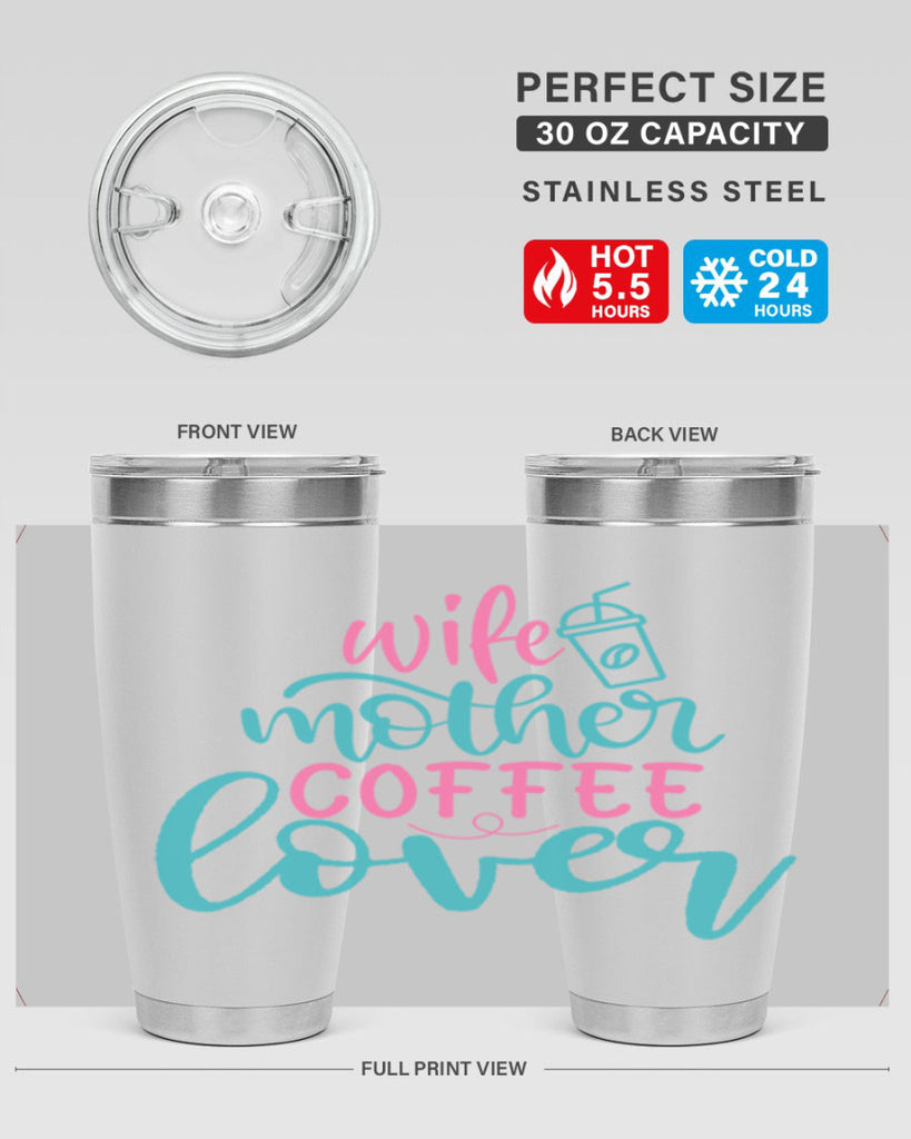 wife mother coffee lover 297#- mom- Tumbler