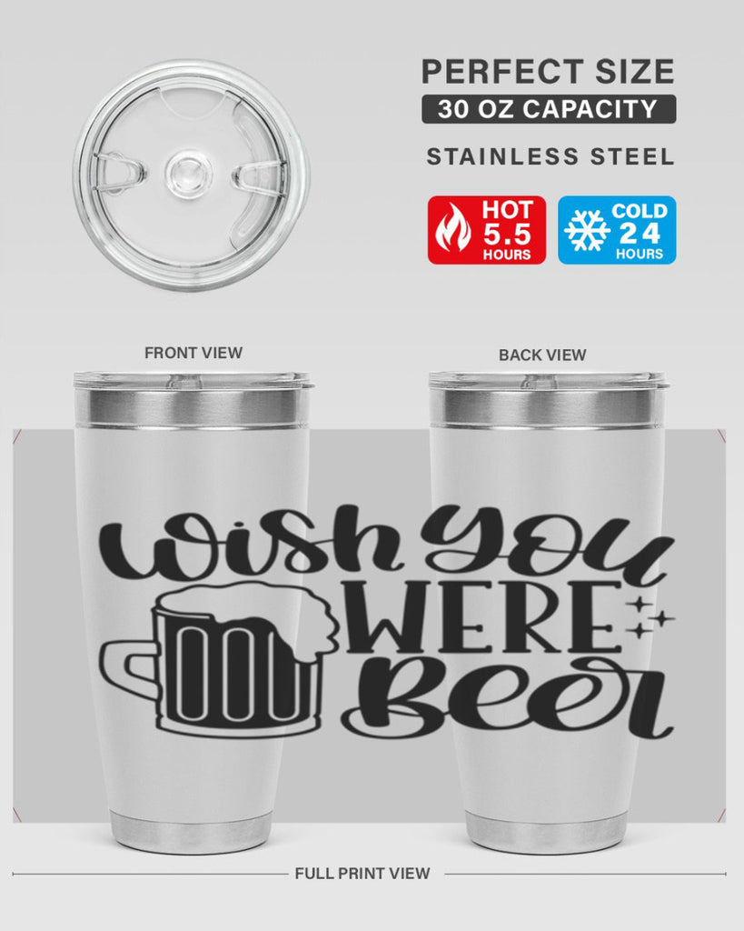 wish you were beer 15#- beer- Tumbler