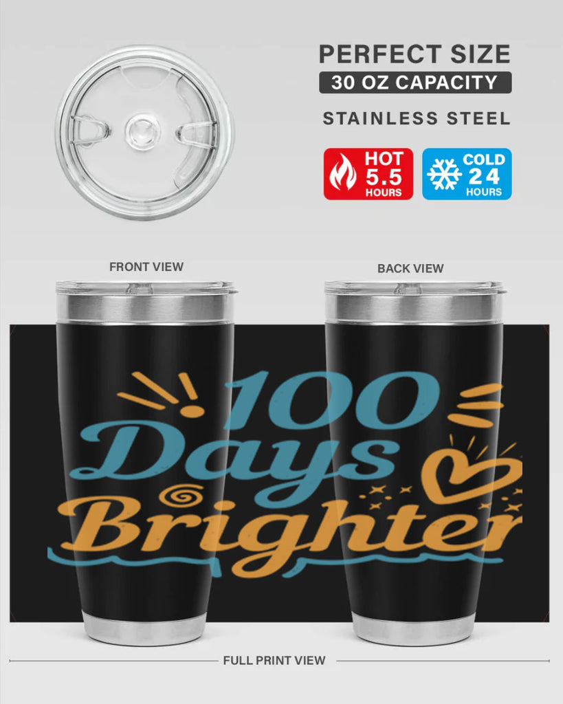 1 days brighter 16#- 100 days of school- Tumbler