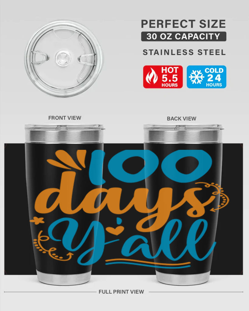 100 days yalll 26#- 100 days of school- Tumbler