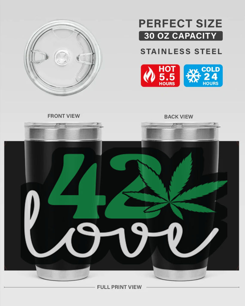 420 love 1#- marijuana- Tumbler