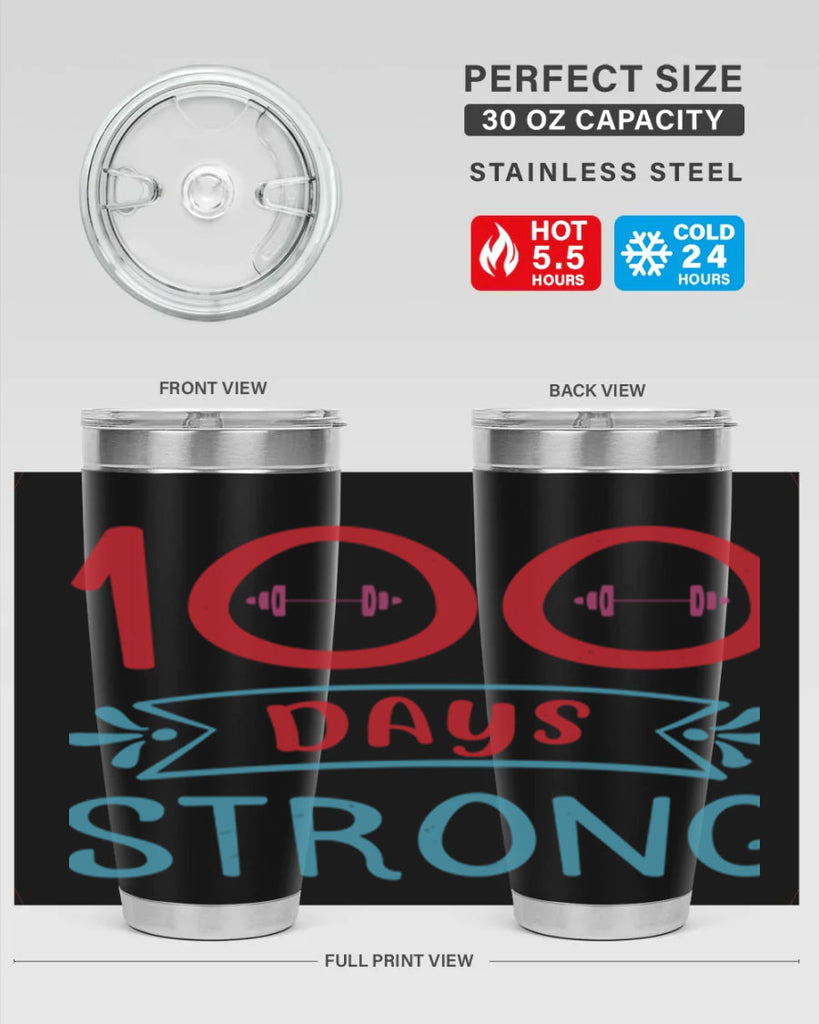 8 days strong 48#- 100 days of school- Tumbler