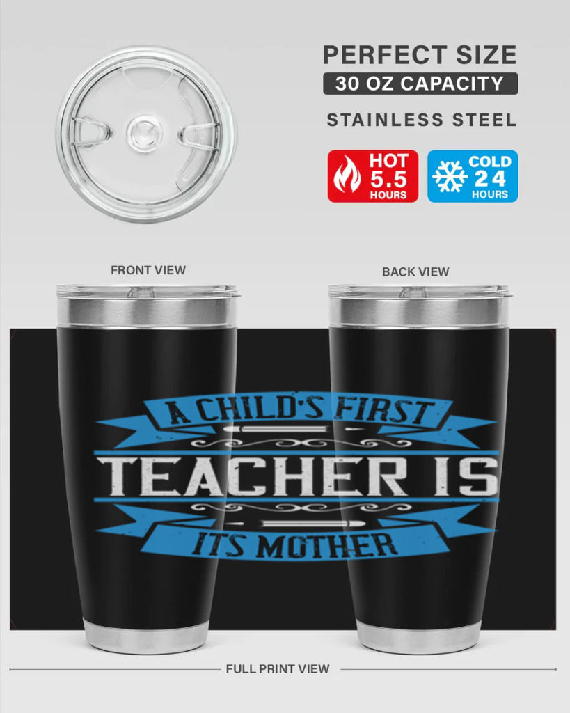 A child’s first teacher is its mother Style 113#- teacher- tumbler