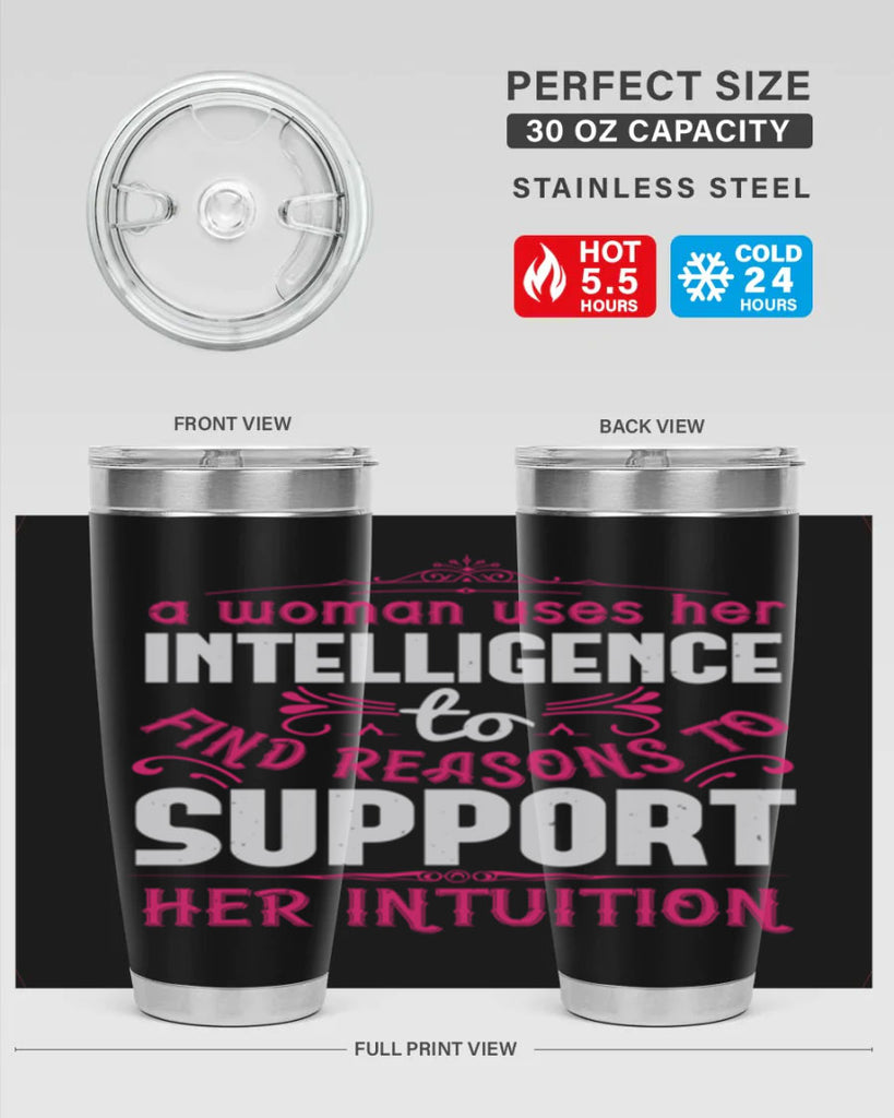 A woman uses her intelligence to find reasons to support her intuition Style 19#- aunt- Tumbler