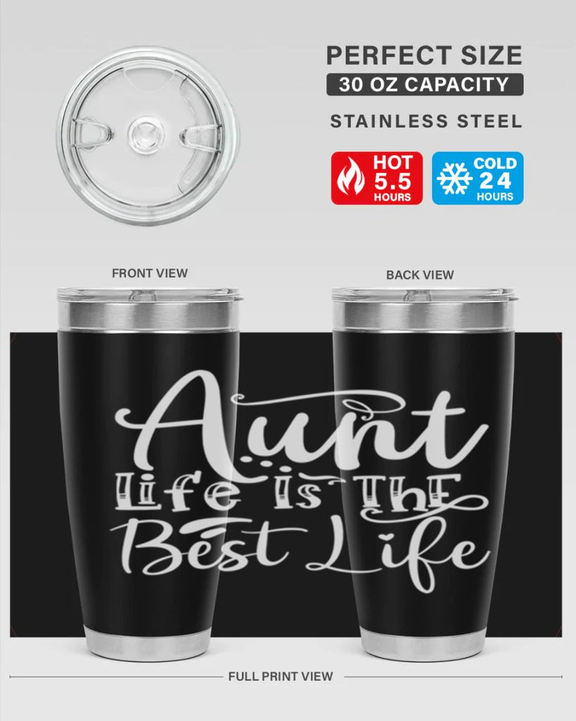 Aunt Life Is The Best Life Style 17#- aunt- Tumbler