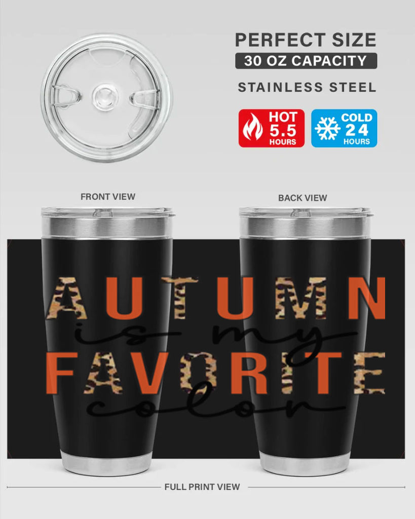 Autumn is My Favorite Color 22#- fall- Tumbler