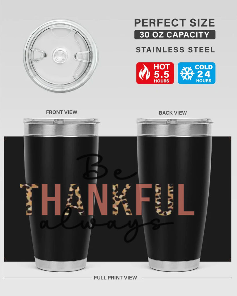 Be thankful always 42#- fall- Tumbler