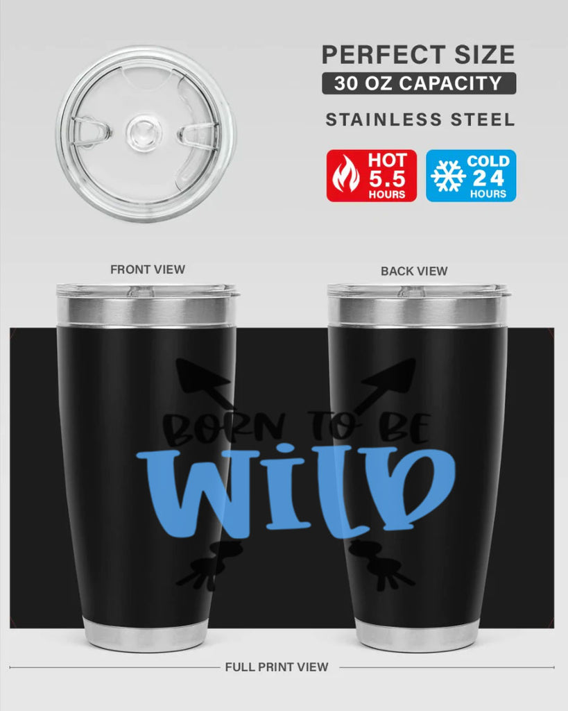 Born To Be Wild Style 109#- baby- tumbler