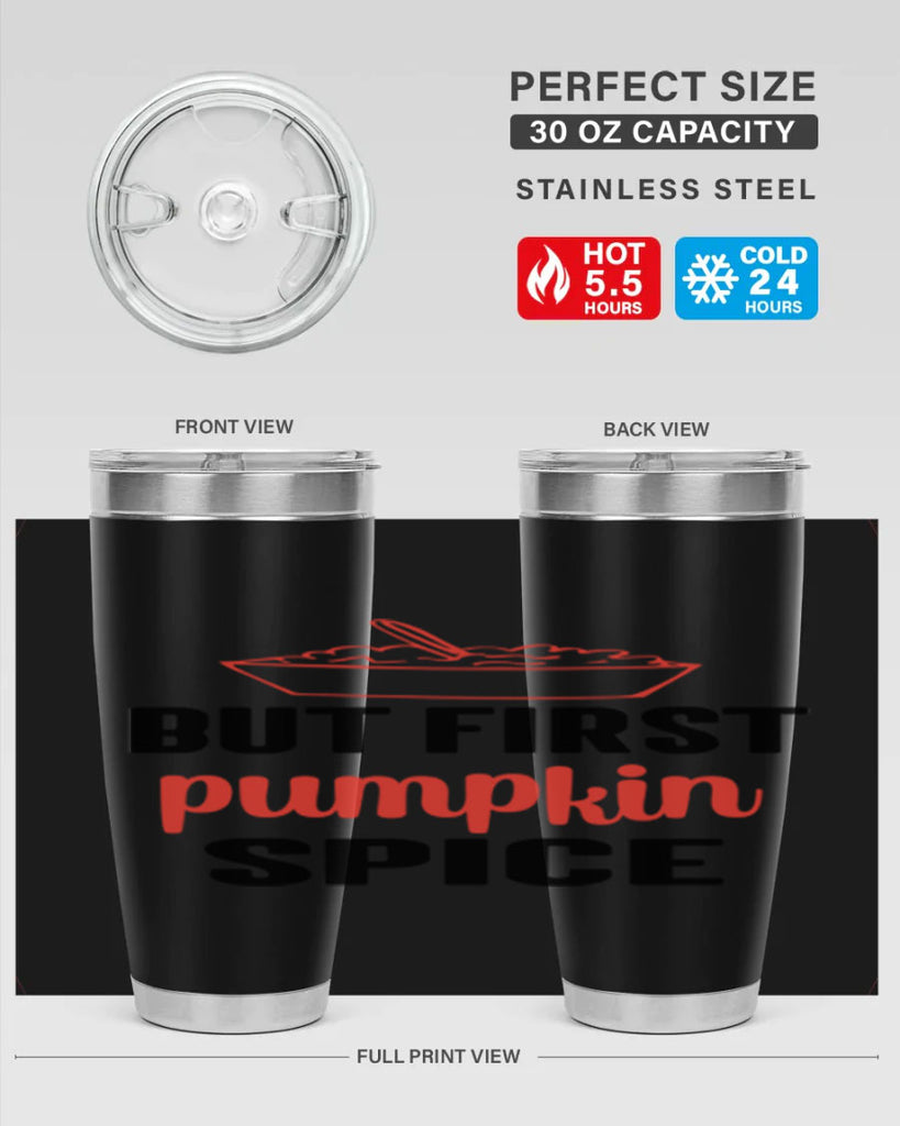 But first pumpkin spice 55#- fall- Tumbler