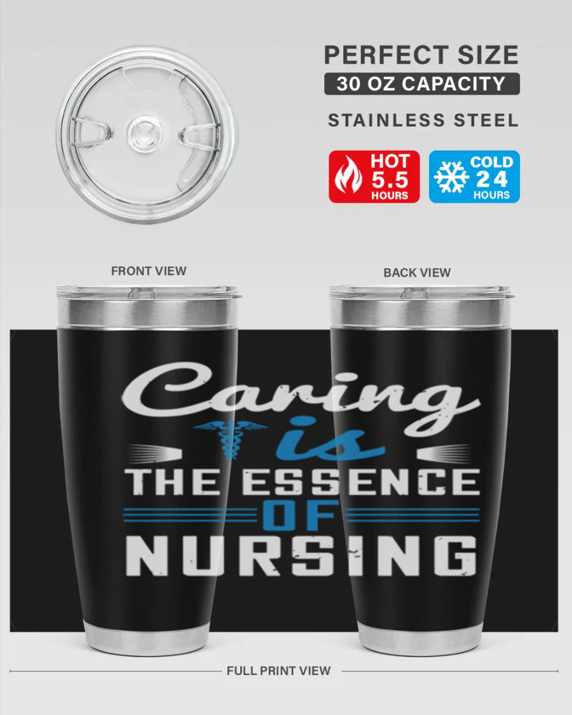 Caring is the essence of nursing Style 410#- nurse- tumbler