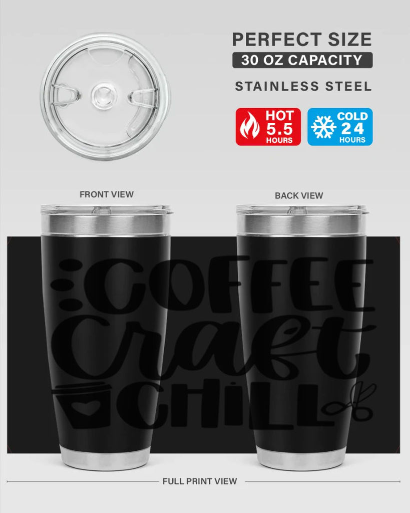 Coffee Craft Chill 42#- crafting- Tumbler