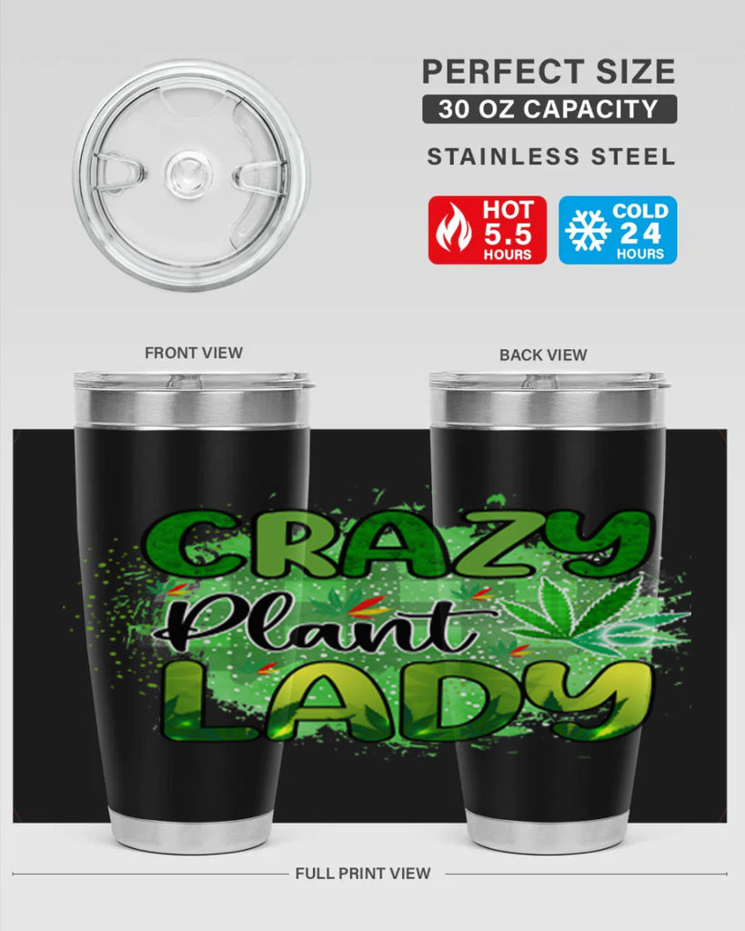 Crazy Plant Lady 64#- marijuana- Tumbler