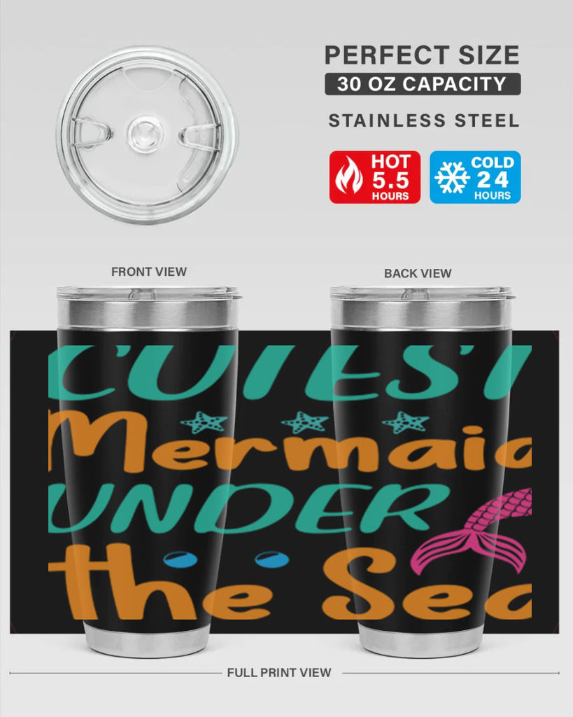 Cutest Mermaid Under the Sea 107#- mermaid- Tumbler
