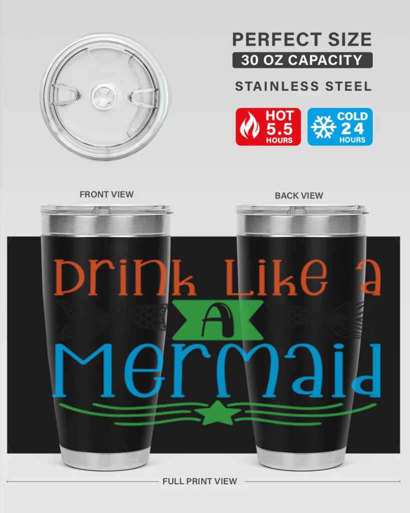 Drink Like A Mermaid 146#- mermaid- Tumbler