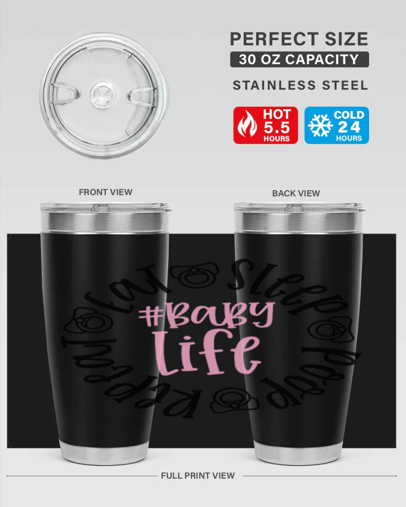 Eat Sleep Poop Repeat BabyLife Style 97#- baby- tumbler