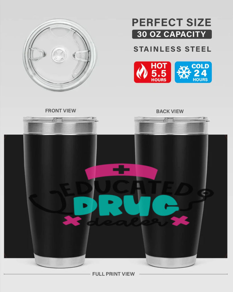 Educated Drug Dealer Style Style 195#- nurse- tumbler